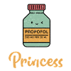 Drôle d’anesthésiste Propofol Princesse