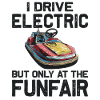 Ich fahre Elektrisch Kirmes Autoscooter