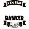 Banker Funny Saying Gift Idea