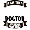 Doctor Funny Saying Gift