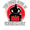 The Sumo Soul is unbreakable