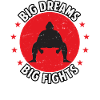 Big Dreams Big Fights