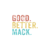 Good better Mack