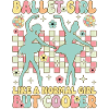 Ballet Girl Like A Normal Girl Groovy Bal
