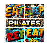 Eat sleep Pilates repeat