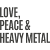 Love Peace & Heavy Metal