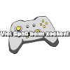 Viel Spaß beim zocken