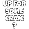 Up for some craic?