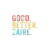 Good better Zaire