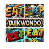 Manger, dormir, Taekwondo, répéter