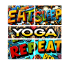 Eat sleep Yoga repeat
