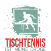 Tischtennis ist meine Droge