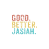 Good better Jasiah