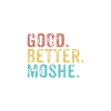 Good better Moshe