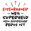 Eisenbahner Spruch Lokführer Eisenbahner Geschenk