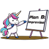 Plan B: Improvise