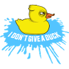 Funny I Don't Give A Duck Rubber Ducks Sarcasm