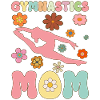 Gymnastics Mom Groovy Gymnast Acrobat