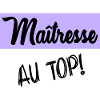MAÎTRESSE. MERCI. MERCI MAÎTRESSE