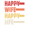 Happy Wife Happy Life