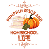 Pumpkin Spice And Homeschool Life