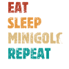 Eat Sleep Minigolf Repeat - Spruch