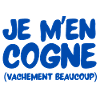 je m'en cogne