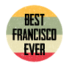 Best Francisco Ever