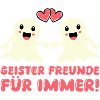 ghosts friends for ever