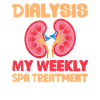 NeverWeekly dialysis treatment shirt