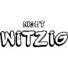 Nicht witzig