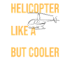 Helikopterpappa som en vanlig pappa men coolare