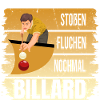 Stoßen - Fluchen - Nochmal - Billard