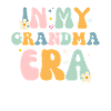 In My Grandma Era - Groovy Mother's Day
