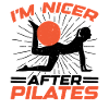 I'm Nicer After Pilates 2