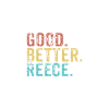 Good better Reece