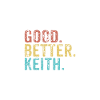 Good better Keith