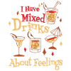 Mixed feelings and exquisite drinks