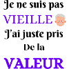 Je ne suis pas vieille