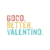Cool guys are called valentino