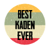 Best Kaden Ever