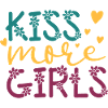 Kiss More Girls Lesbian Pride