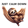 just calm down