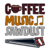 Coffee Music Sawdust 4
