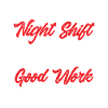 Night Shift Nurse