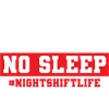 Night Shift Nurse