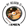 my religion is rAMEN