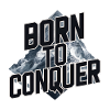BORN TO CONQUER
