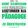 Unübertroffene Leistung als Pädagoge