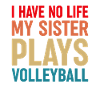Volleyball Sister Volleyball Siblings